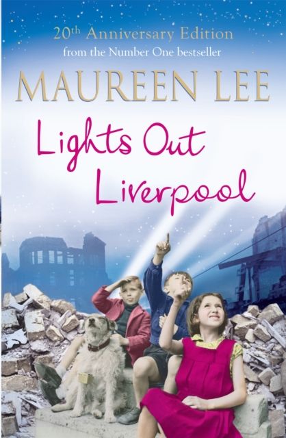 Forsidebilde av Lights Out Liverpool : The captivating WW2 saga of heartbreak and courage