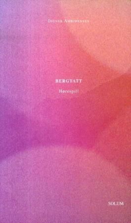 Bergtatt : hørespill