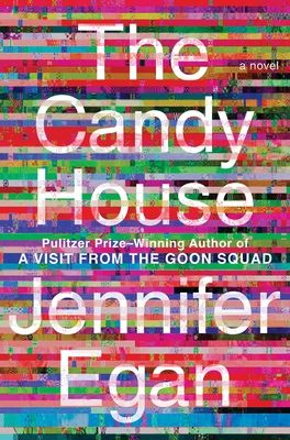 Candy House : A Novel