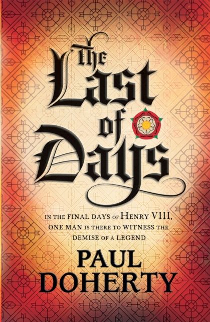 Forsidebilde av The Last of Days : A gripping mystery of the Tudor Court