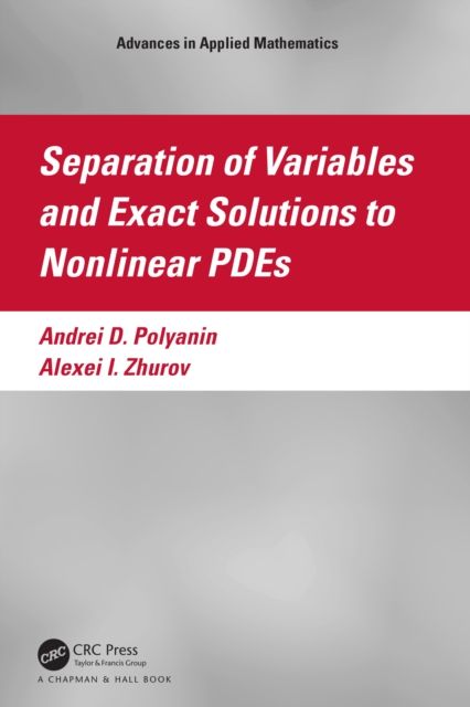 Separation of Variables and Exact Solutions to Nonlinear PDEs
