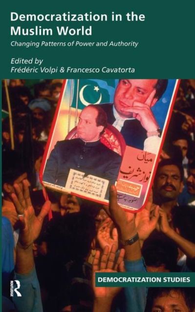 Forsidebilde av Democratization in the Muslim World : Changing Patterns of Authority and Power