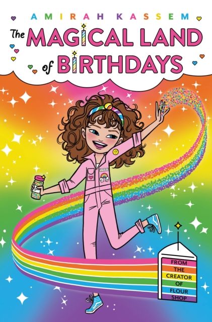Magical Land of Birthdays : (A Flour Shop Kids Adventure)