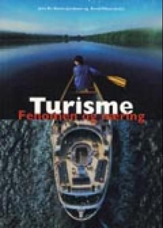 Turisme : fenomen og næring
