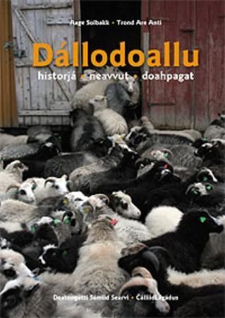 Dállodoallu : historja, neavvut, doahpagat