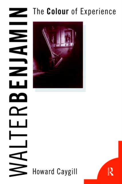 Walter Benjamin : The Colour of Experience