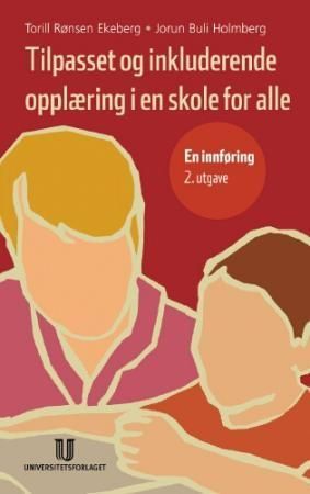 Tilpasset og inkluderende opplæring i en skole for alle