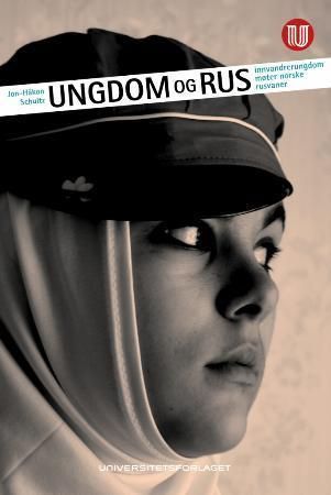 Ungdom og rus : innvandrerungdom møter norske rusvaner