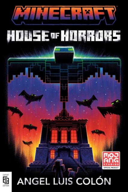 Minecraft: House of Horrors : An Official Minecraft Novel