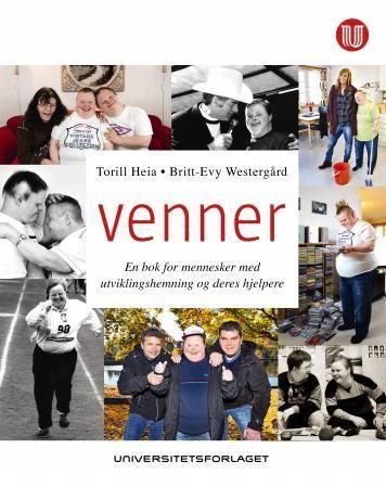 Venner : en bok for mennesker med utviklingshemning og deres hjelpere