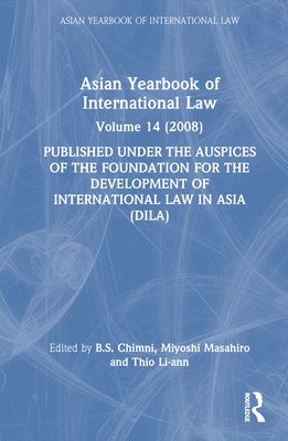 Asian Yearbook of International Law : Volume 14 (2008)