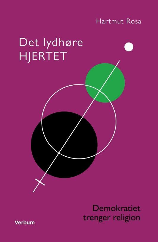 Det lydhøre hjertet : demokratiet trenger religion : om et spesielt resonansforhold