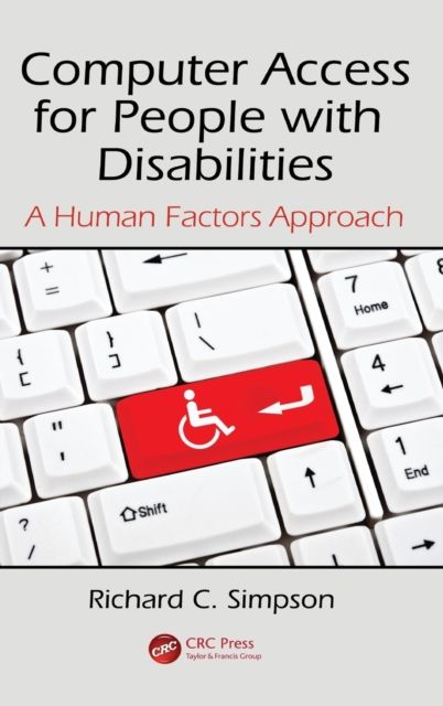 Computer Access for People with Disabilities : A Human Factors Approach