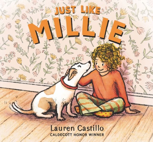Forsidebilde av Just Like Millie : An encouraging story of first pet ownership for every shy child needing a confidence boost