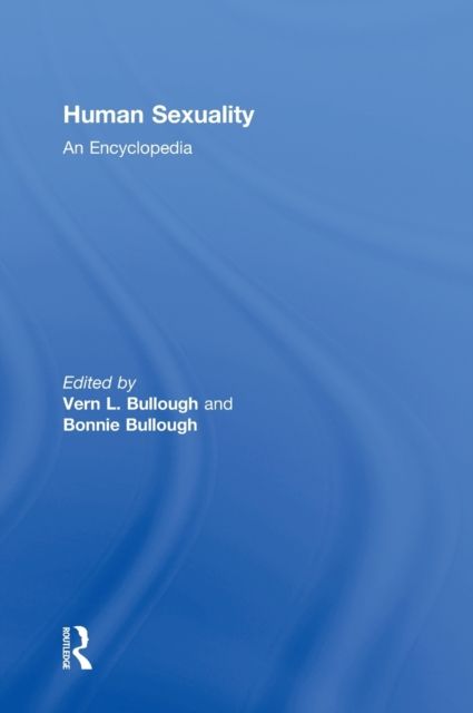 Human Sexuality : An Encyclopedia