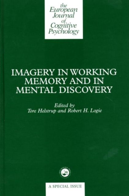 Imagery in Working Memory and Mental Discovery : A Special Issue of the European Cognitive Psychology