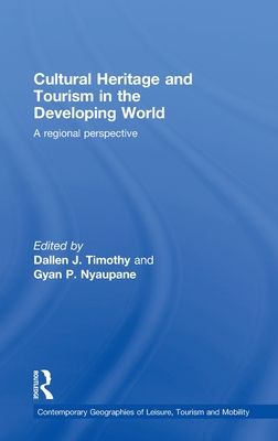 Cultural Heritage and Tourism in the Developing World : A Regional Perspective