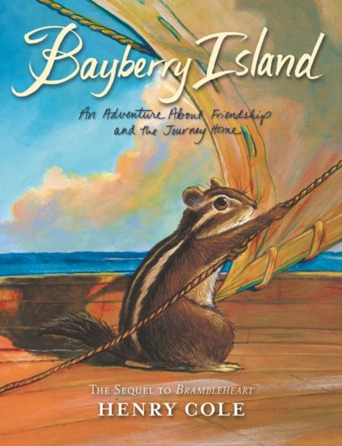 Bayberry Island : An Adventure About Friendship and the Journey Home