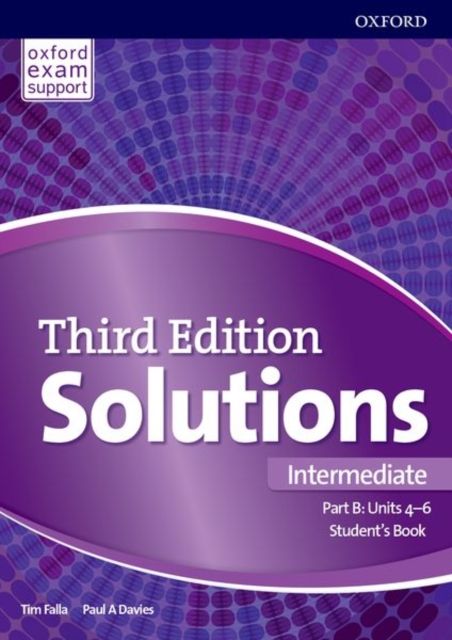 Solutions: Intermediate: Student's Book B Units 4-6 : Leading the way to success