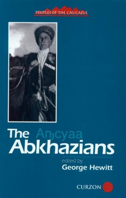 The Abkhazians : A Handbook