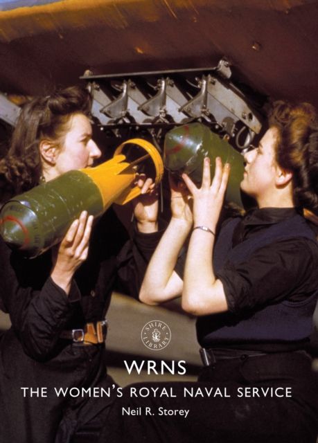 WRNS : The Women’s Royal Naval Service