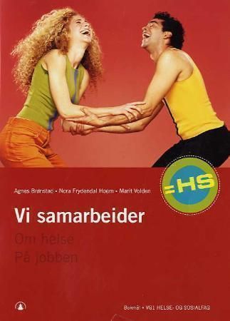 Forsidebilde av Vi samarbeider : vg1 helse -og sosialfag : = HS