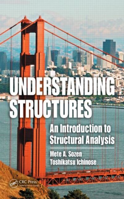 Understanding Structures : An Introduction to Structural Analysis