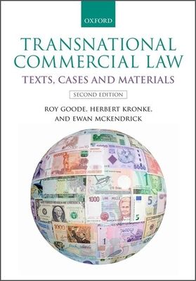 Transnational Commercial Law : Texts, Cases and Materials