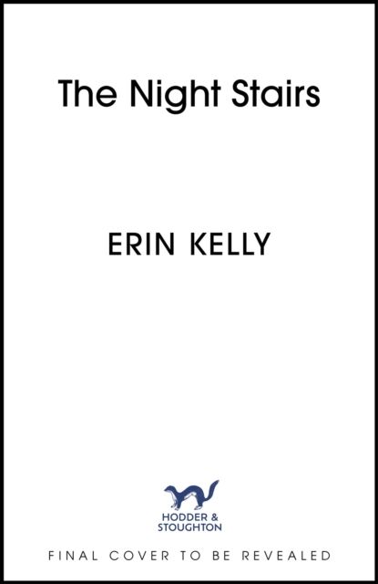 The Night Stairs : The gripping new psychological gothic novel from the author of The Skeleton Key