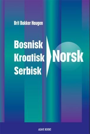 Bosnisk, kroatisk, serbisk norsk ordbok