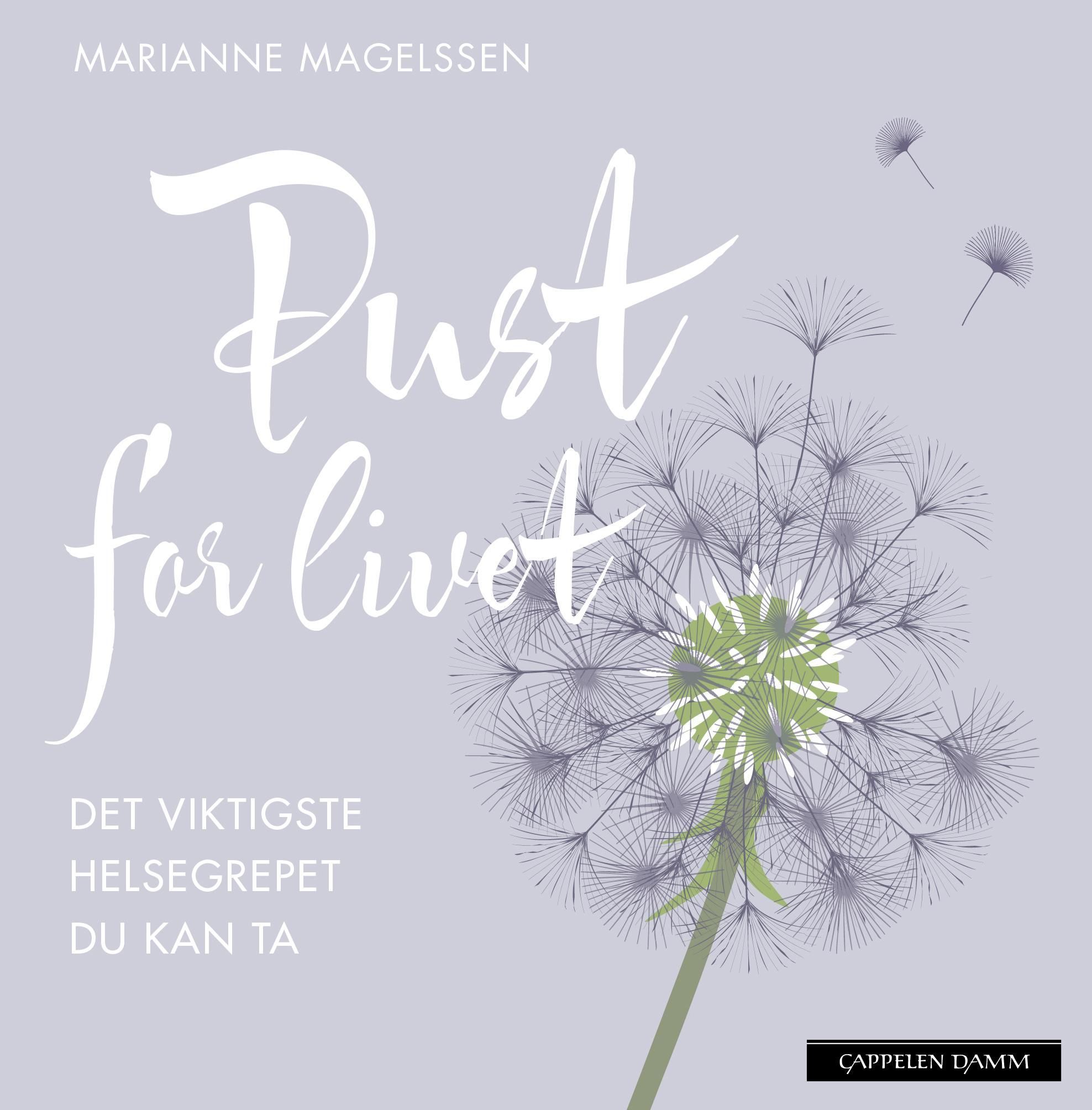 Pust for livet : det viktigste helsegrepet du kan ta