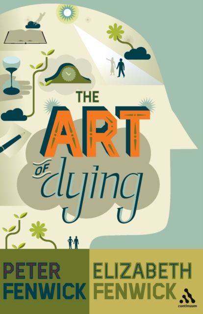 The art of dying : a journey to elsewhere