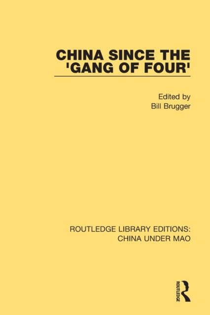 China Since the 'Gang of Four'