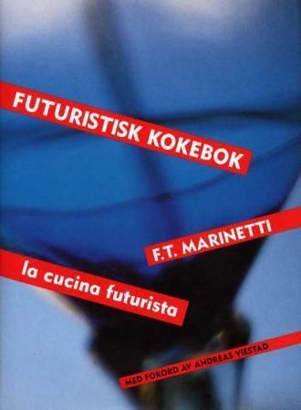 Forsidebilde av Futuristisk kokebok