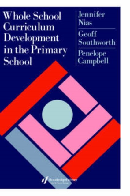 Whole School Curriculum Development In The Primary School