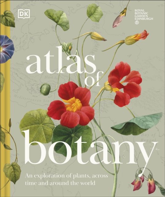 Forsidebilde av Atlas of Botany : An Exploration of Plants Across Time and Around the World