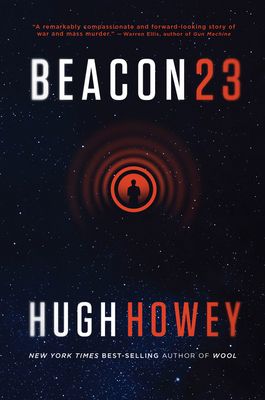 Beacon 23 : The Complete Novel