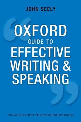 Forsidebilde av Oxford Guide to Effective Writing and Speaking : How to Communicate Clearly