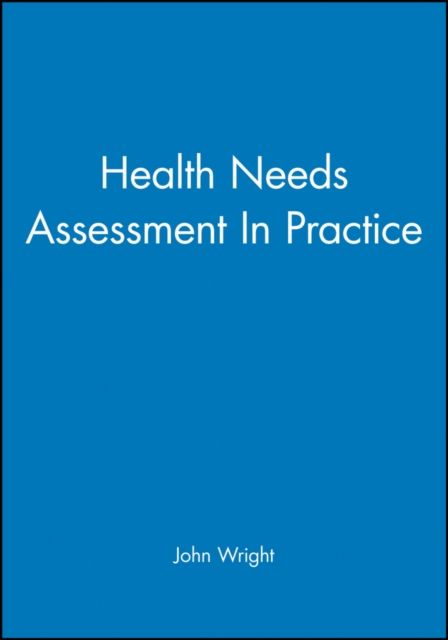 Health Needs Assessment In Practice
