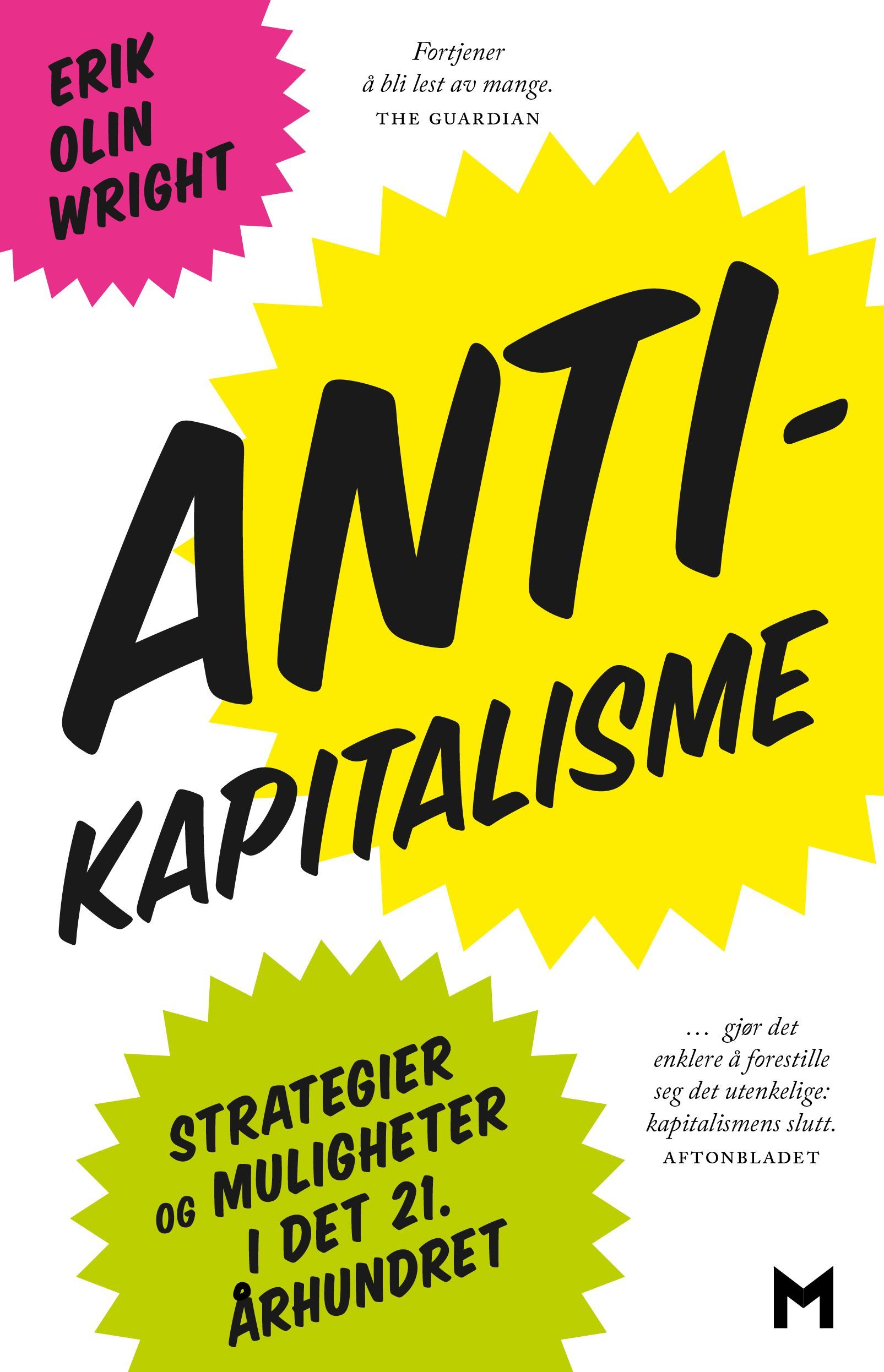 Antikapitalisme : strategier og muligheter i det 21. århundret