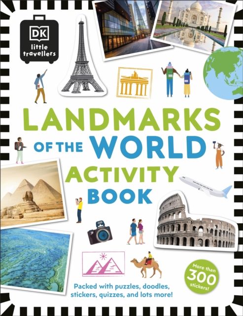 Little Travellers Landmarks of the World : Packed with puzzles, doodles, stickers, quizzes, and lots more