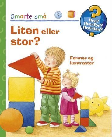 Liten eller stor? : former og kontraster