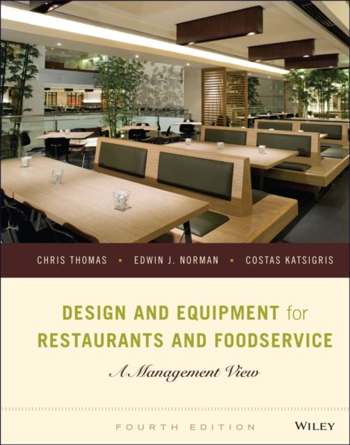 Design and Equipment for Restaurants and Foodservice : A Management View