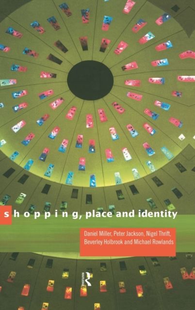 Shopping, Place and Identity
