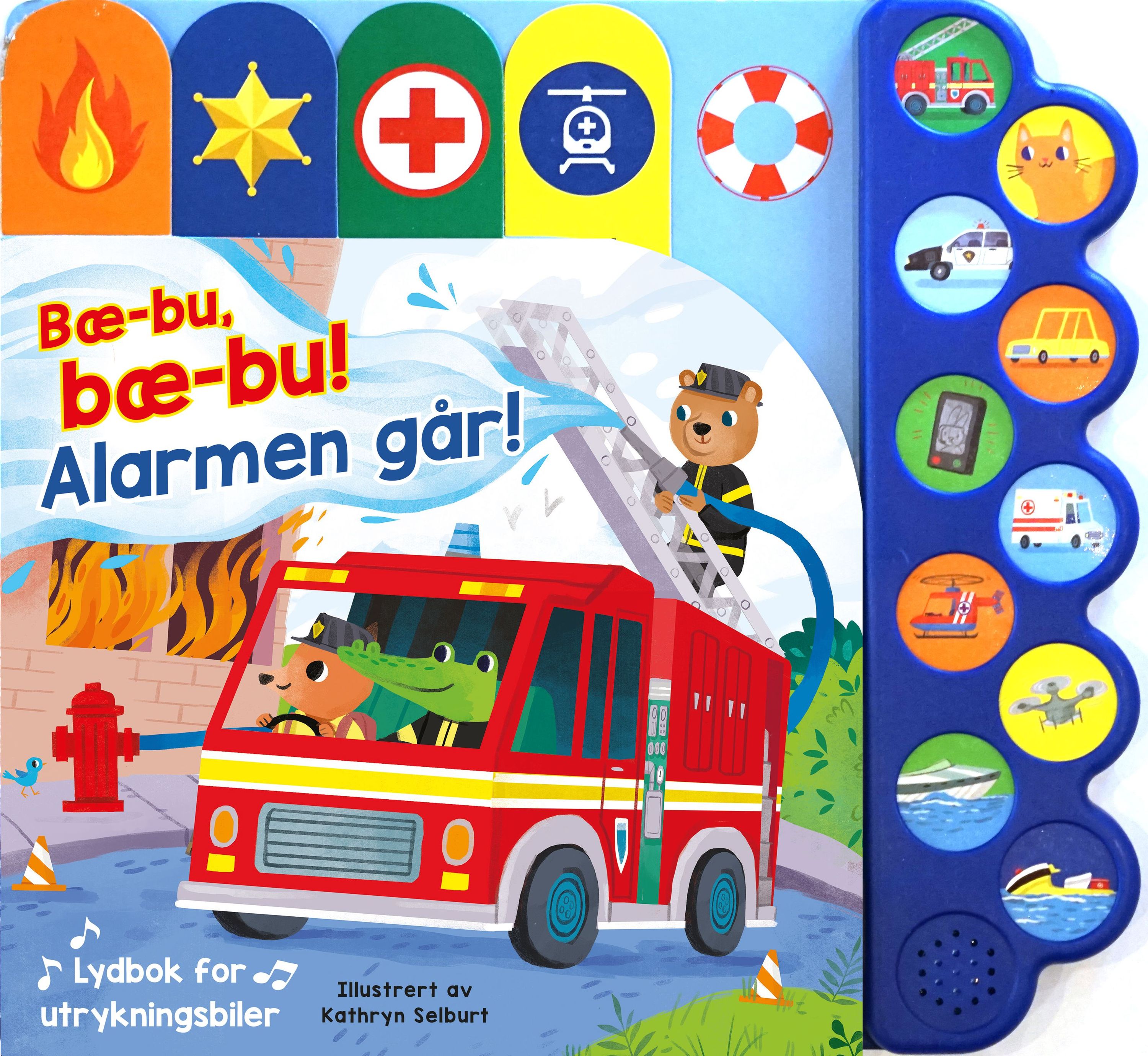 Bæ-bu, bæ-bu! Alarmen går! : lydbok for utrykningsbiler