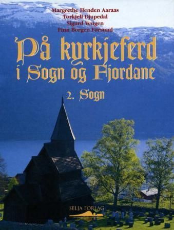 På kyrkjeferd i Sogn og Fjordane. 2. Sogn