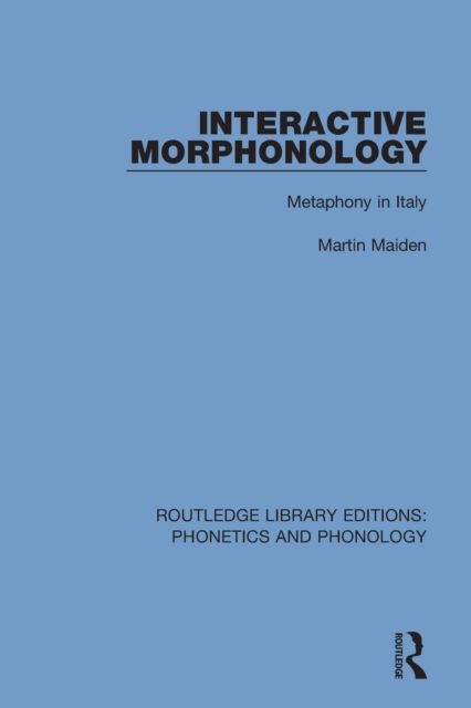 Interactive Morphonology : Metaphony in Italy