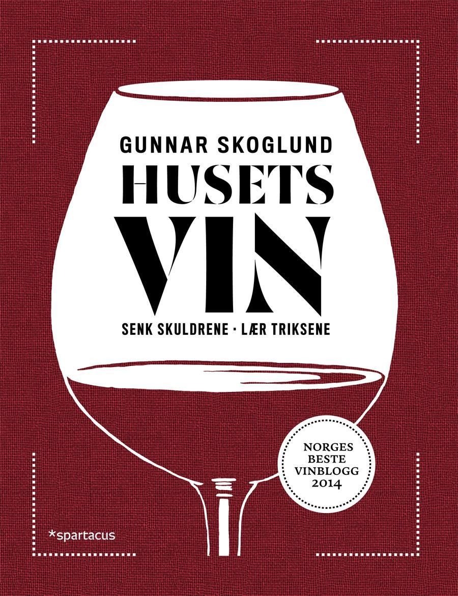 Husets vin : senk skuldrene, lær triksene