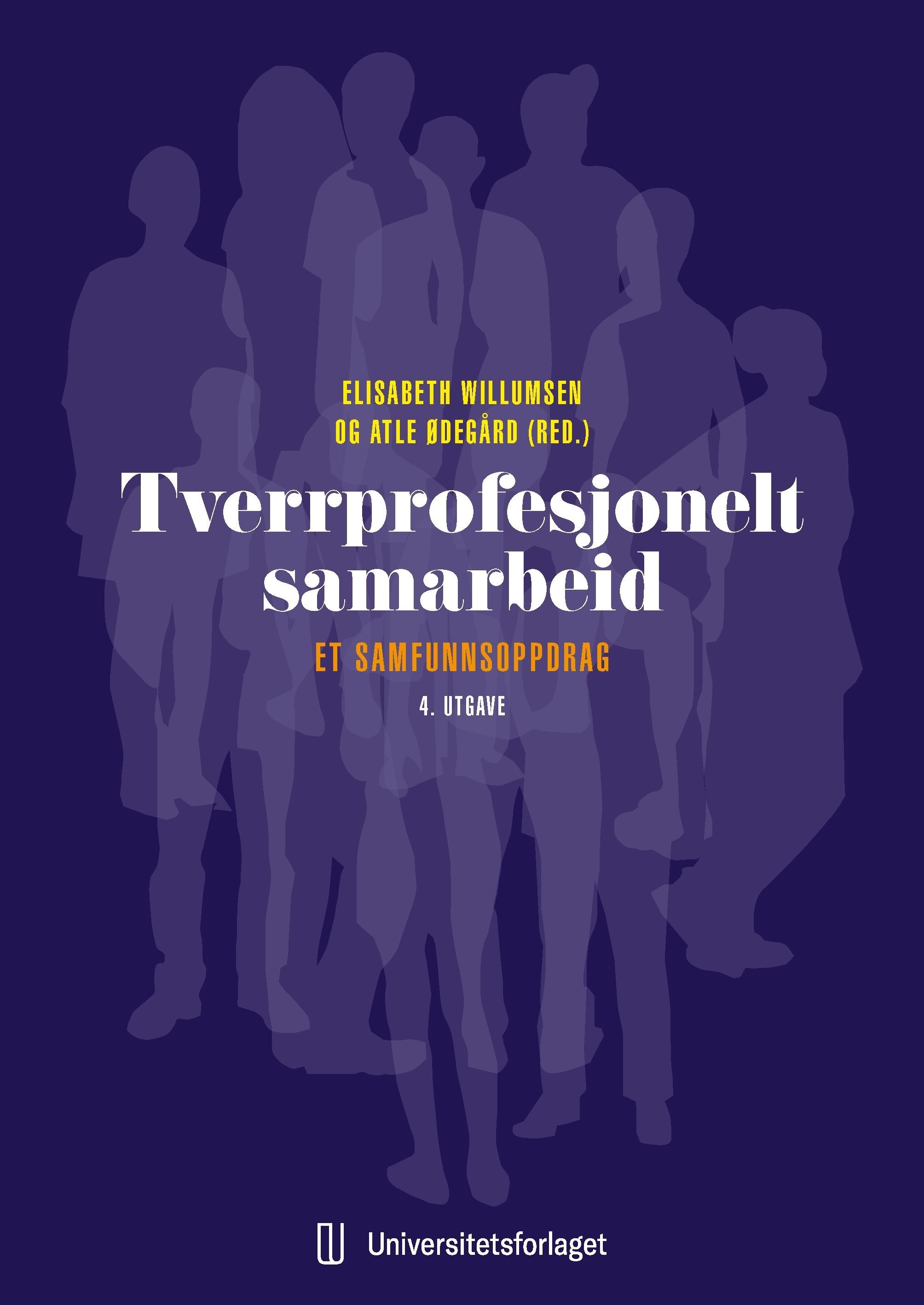 Tverrprofesjonelt samarbeid : et samfunnsoppdrag