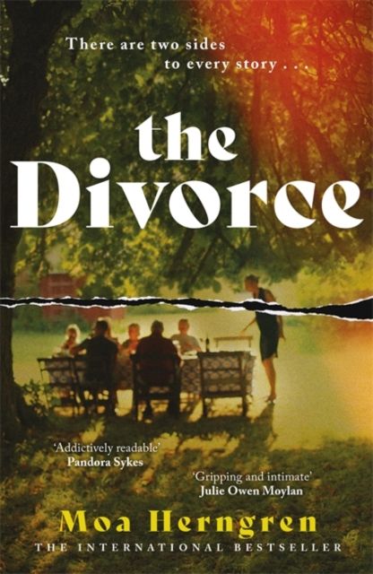 The Divorce : The utterly addictive family drama - sure to cause a stir in book clubs and living rooms everywhere